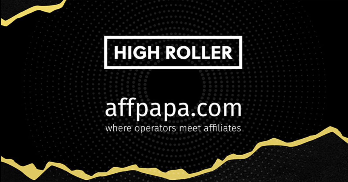 High Roller - Affpapa
